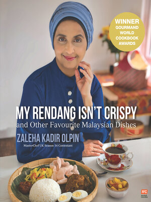 cover image of My Rendang Isn't Crispy and Other Favourite Malaysian Dishes